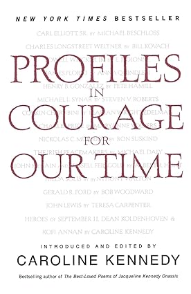 Profiles in Courage For Our Time