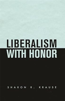 Liberalism with Honor