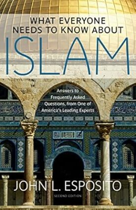 What Everyone Needs to Know about Islam