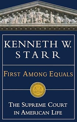 First Among Equals: The Supreme Court in American Life