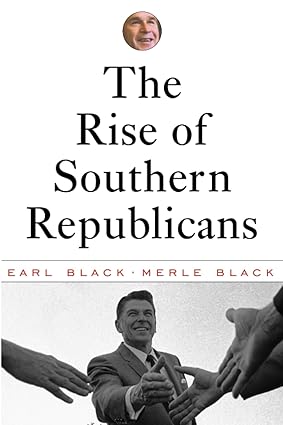 The Rise of Southern Republicans