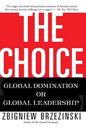 The Choice: Global Domination or Global Leadership