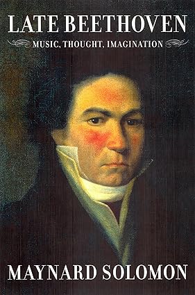 Late Beethoven: Music, Thought, Imagination