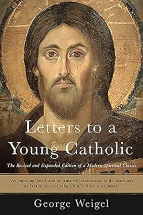 Letters to a Young Catholic (Art of Mentoring)
