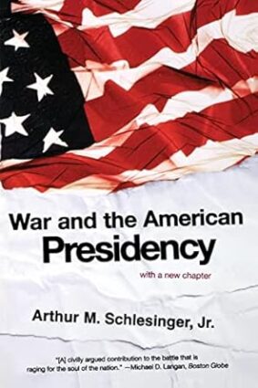 War And The American Presidency