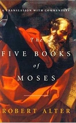 The Five Books of Moses: A Translation with Commentary