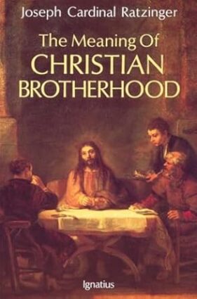 The Meaning of Christian Brotherhood