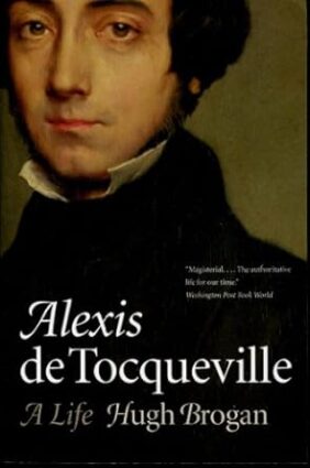 Alexis de Tocqueville: A Life