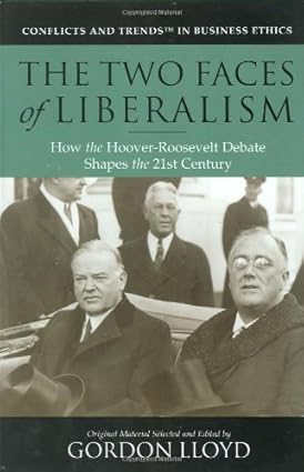 The Two Faces of Liberalism: How the Hoover-Roosevelt Debate Shapes the 21st Century