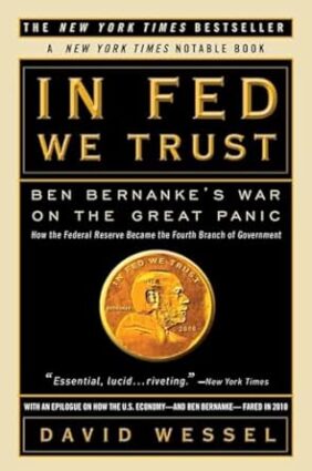 In FED We Trust: Ben Bernanke's War on the Great Panic