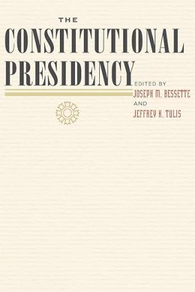 The Constitutional Presidency
