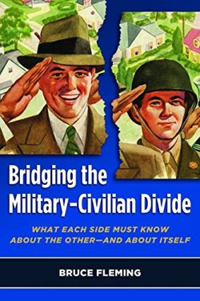 Bridging the Military-Civilian Divide: What Each Side Must Know About the Other—And About Itself