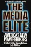 The Media Elite: America's New Power Brokers