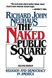 The Naked Public Square: Religion and Democracy in America