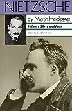 Nietzsche: Vols. 3 and 4 (Vol. 3: The Will to Power as Knowledge and as Metaphysics; Vol. 4: Nihilism)