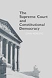 The Supreme Court and Constitutional Democracy