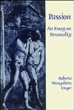 Passion: An Essay on Personality