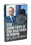 The Good News Is the Bad News Is Wrong