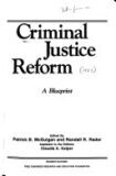 Criminal Justice Reform: A Blueprint