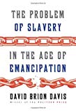The Problem of Slavery in the Age of Emancipation