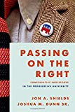 Passing on the Right: Conservative Professors in the Progressive University