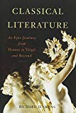 Classical Literature: An Epic Journey from Homer to Virgil and Beyond