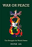 War or Peace: The Struggle for World Power