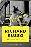 Everybody's Fool: A novel