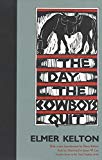 The Day the Cowboys Quit (Texas Tradition Series)