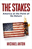 The Stakes: America at the Point of No Return