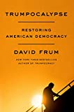 Trumpocalypse: Restoring American Democracy Hardcover 