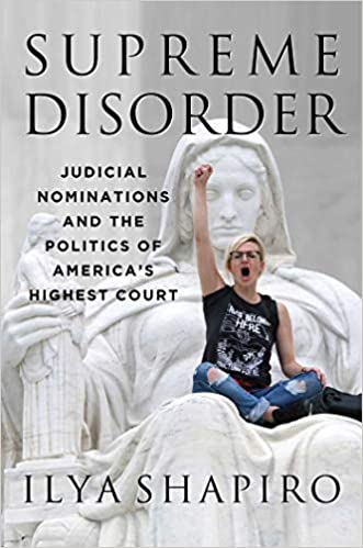 Supreme Disorder: Judicial Nominations and the Politics of America’s Highest Court