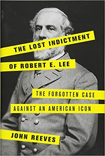 There Goes Robert E. Lee - Claremont Review of Books