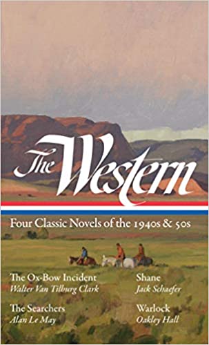The Western: Four Classic Novels of the 1940s & 50s
