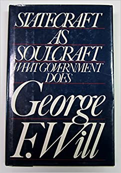 Statecraft as Soulcraft: What Government Does