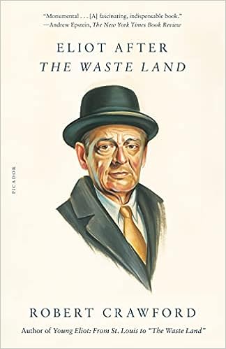 T.S. Eliot's modernist masterpiece.   Claremont Review of Books