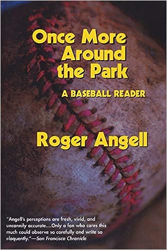 One More Time Around the Park: A Baseball Reader
