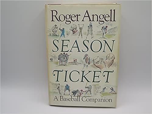 Season Ticket: A Baseball Companion
