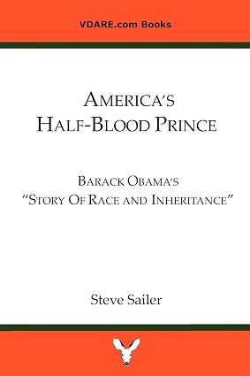 America's Half-Blood Prince: Barack Obama's 