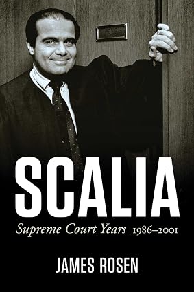 Scalia: Supreme Court Years, 1986–2001